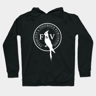 Frequent and Vigorous Publishing Hoodie